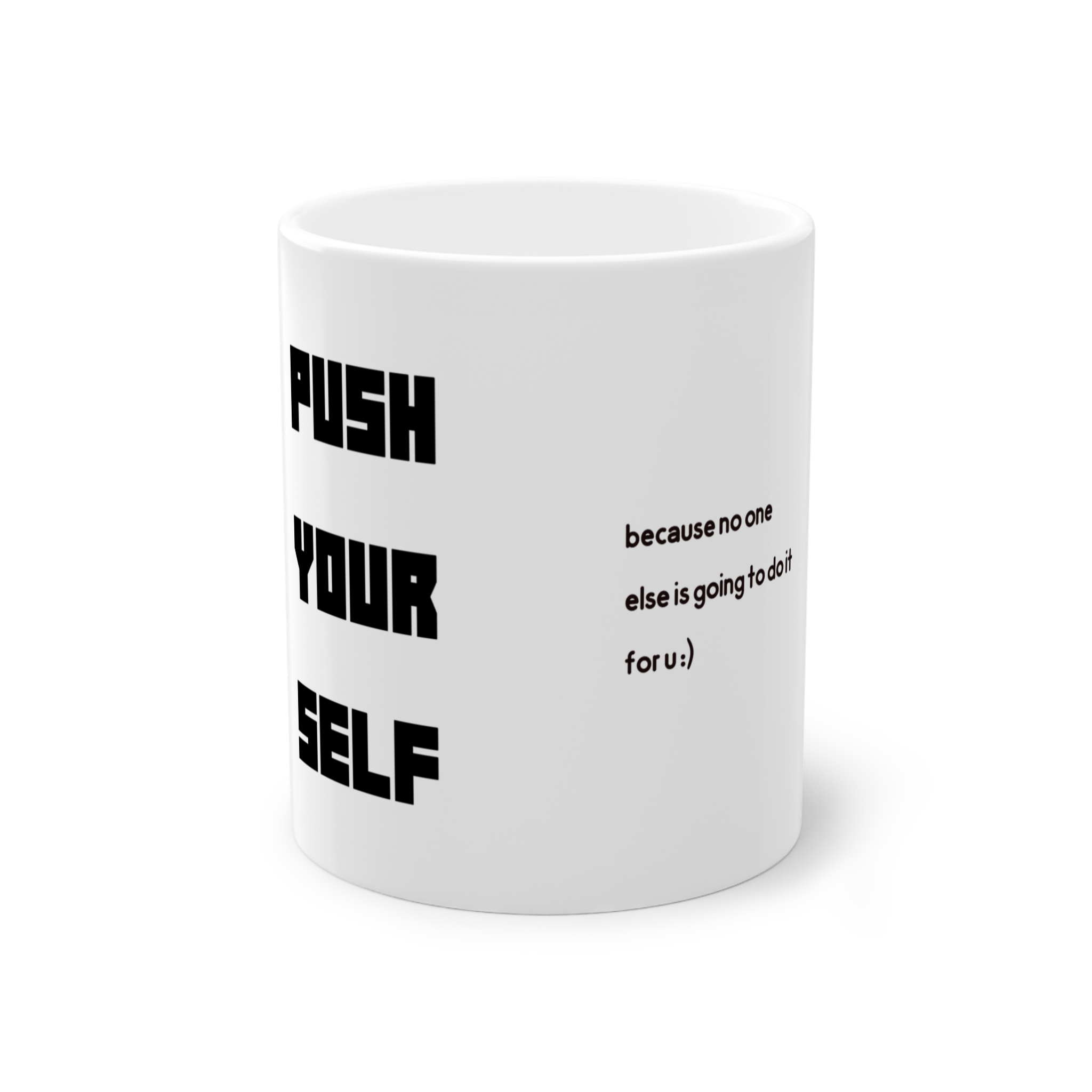 ماگ طرح push your selfنمای روبرو1
