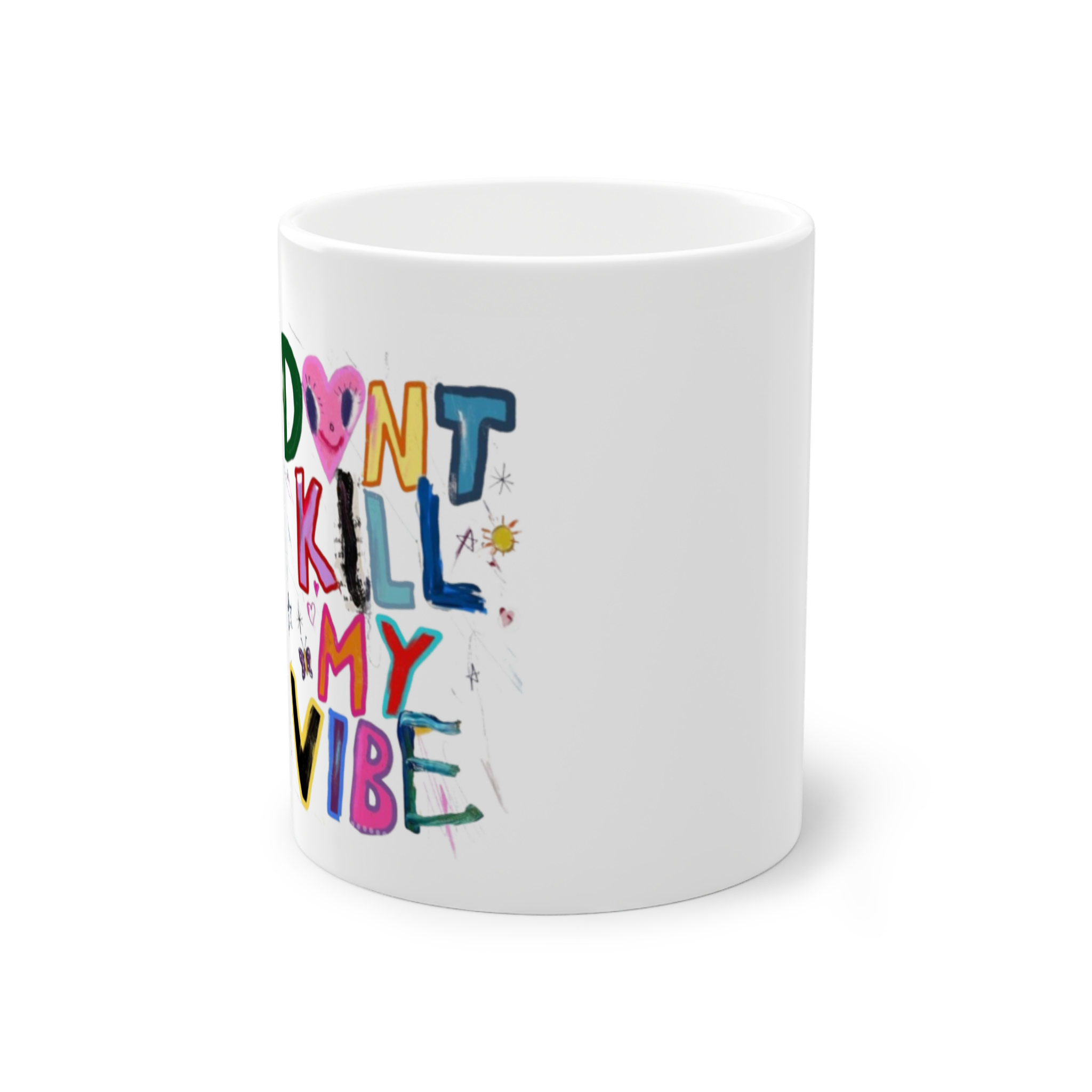 ماگ سفید با نوشته Don't Kill My Vibeنمای روبرو3