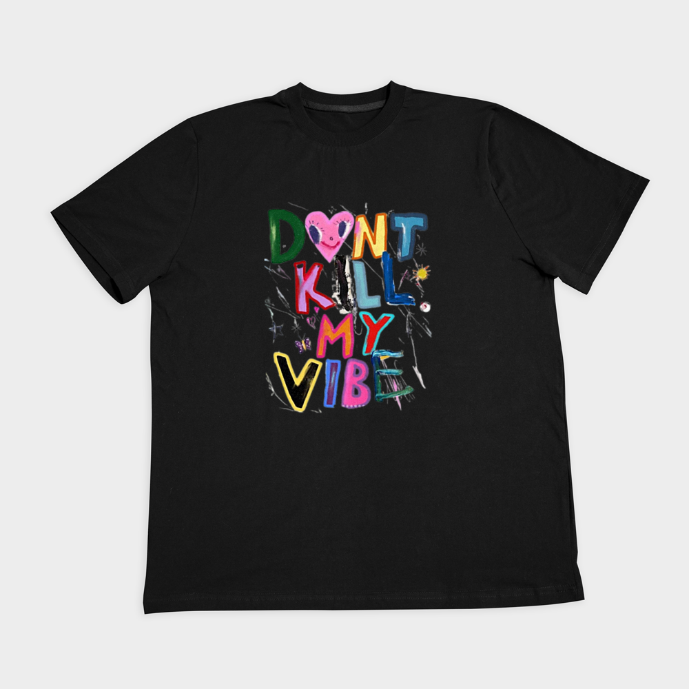 تیشرت فانتزی طرح Don't kill my vibeنمای روبرو ۲ - رنگ مشکی
