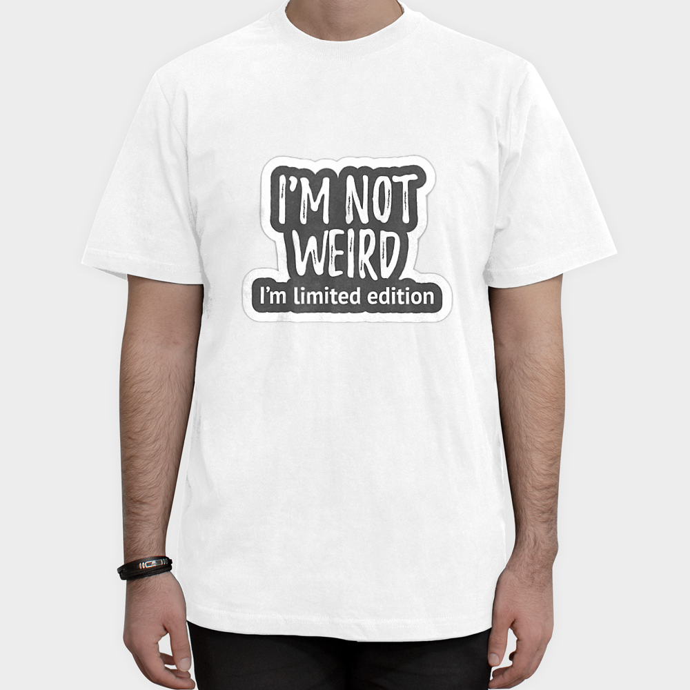 تی شرت طرح I'M NOT WEIRDنمای روبرو ۱ - رنگ سفید