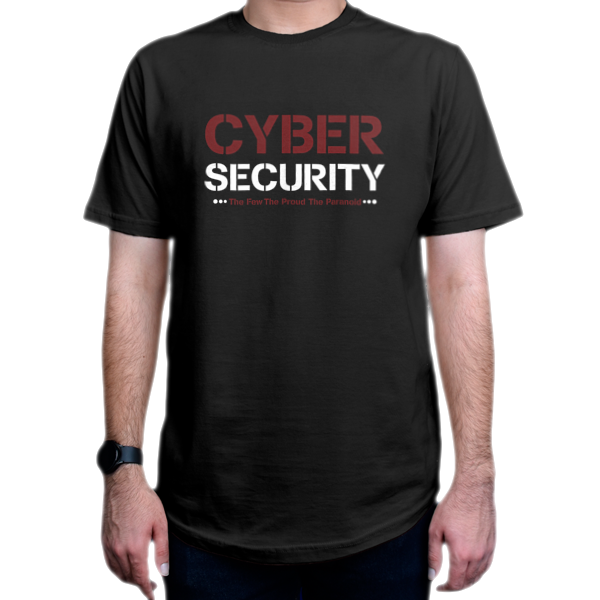 تیشرت برنامه نویسی طرح Cyber security The Few The Proud The Paranoidنمای روبرو - رنگ مشکی