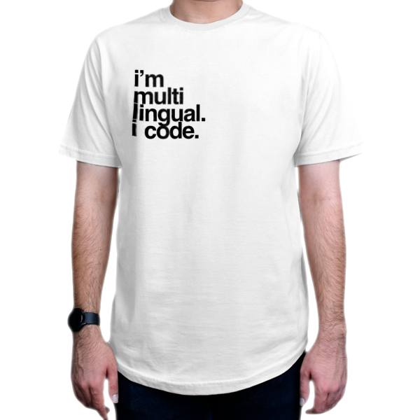 تیشرت برنامه نویسی طرح .I'm Multi Lingual. I Codeنمای روبرو - رنگ سفید