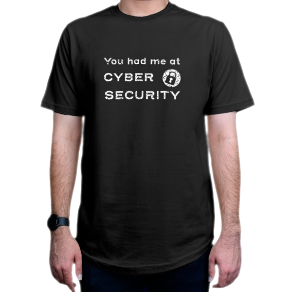 تیشرت برنامه نویسی طرح You had me at cyber securityنمای روبرو - رنگ مشکی