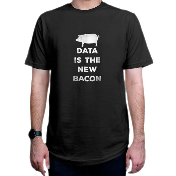 تیشرت برنامه نویسی  Data Is The New Baconنمای روبرو - رنگ مشکی